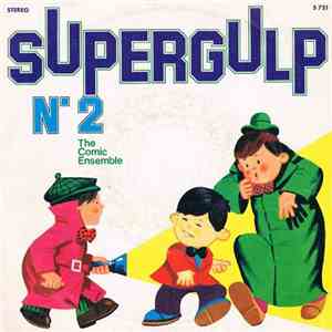 The Comic Ensemble / I Sanremini - Supergulp N. 2 / La Girandola