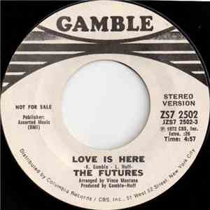 The Futures - Love Is Here