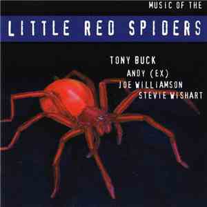The Little Red Spiders - Music Of The Little Red Spiders