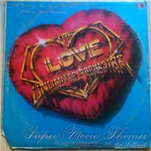 The Love Unlimited Orchestra - Super Movie Themes - Just A Little Bit Diffe ...