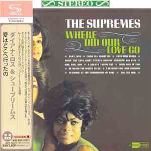 The Supremes = ザ・シュープリームス - Where Did Our Love Go = 愛はどこへ行ったの