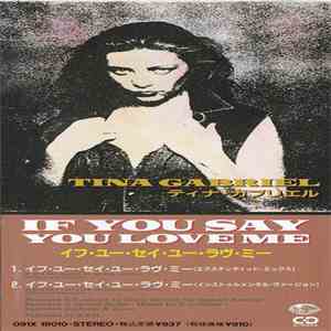 Tina Gabriel - If You Say You Love Me