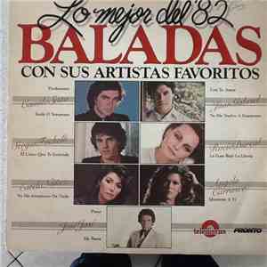 Various - Lo Mejor Del 82 (Baladas Con Sus Artistas Favoritos)