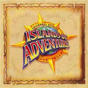 Various - Universal Studios Islands Of Adventure (Official Soundtrack Album ...