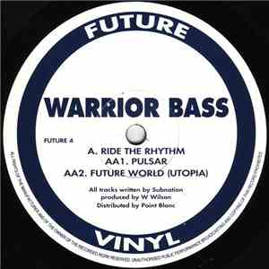 Warrior Bass - Ride The Rhythm