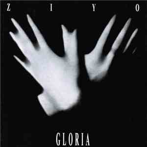 Ziyo - Gloria