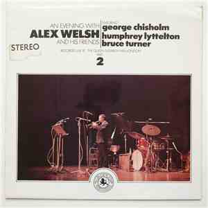 Alex Welsh Featuring George Chisholm, Humphrey Lyttelton, Bruce Turner - An ...