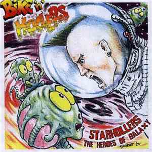 Bike'n'Hollers - Starhollers - The Heroes Of Galaxy