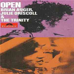 Brian Auger, Julie Driscoll And The Trinity - Open