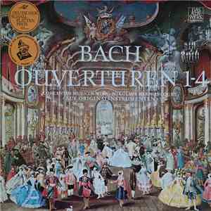Concentus Musicus Wien, Nikolaus Harnoncourt, Johann Sebastian Bach - Overt ...