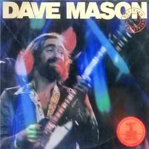 Dave Mason - Certified Live