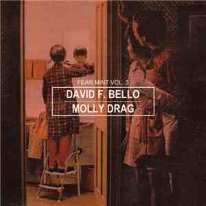 David F. Bello, Molly Drag - Fear Mint Vol. 3