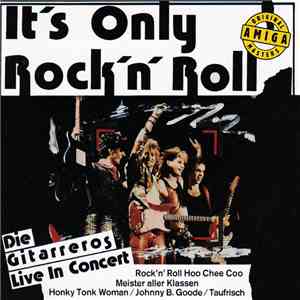 Die Gitarreros - It’s Only Rock’n’Roll