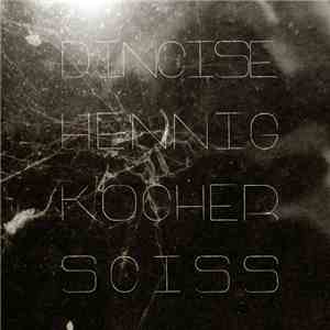 D'incise / Hennig / Kocher / Sciss - Untitled