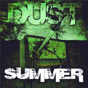 Dust  - Summer