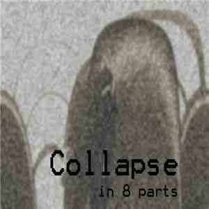 E23 - Collapse, in 8 Parts: Music For Ruins