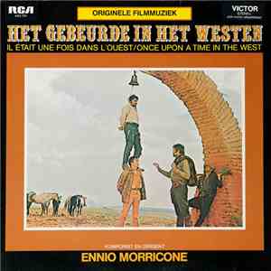 Ennio Morricone - Het Gebeurde In Het Westen