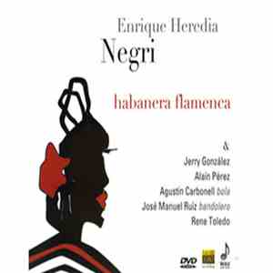 Enrique Heredia Negri - Habanera Flamenca