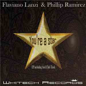 Flaviano Lanzi, Phillip Ramirez - You're a Star
