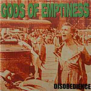 Gods Of Emptiness - Disobedience