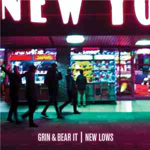 Grin & Bear It - New Lows