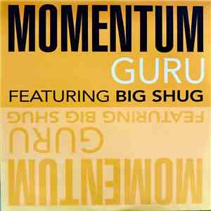 Guru Feat. Big Shug - Momentum