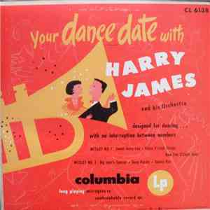 Harry James And His Orchestra - Your Dance Date With Harry James And His Or ...