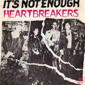 Heartbreakers - It's Not Enough