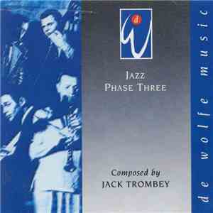 Jack Trombey - Jazz Phase Three
