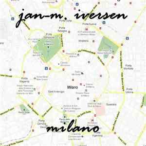 Jan-M. Iversen - Milano