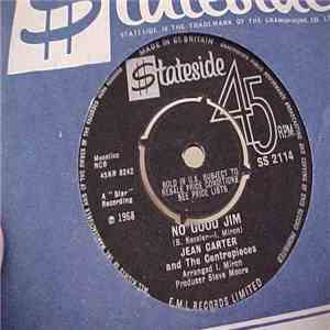 Jean Carter And The Centrepieces - No Good Jim
