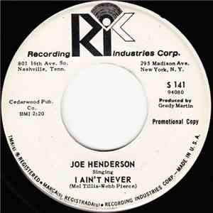 Joe Henderson  - I Ain't Never / River Or The Railroad Track