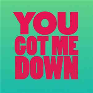 Kevin McKay -  You Got Me Down