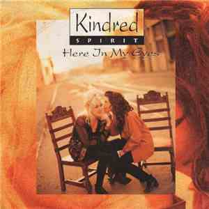 Kindred Spirit  - Here In My Eyes