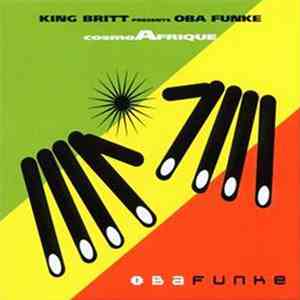 King Britt Presents Oba Funke - CosmoAfrique