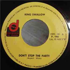 King Swallow - Don't Stop The Party