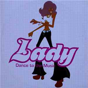 Lady - Dance To The Music