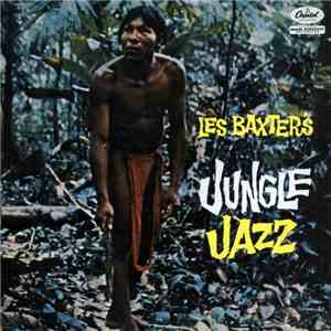 Les Baxter And His Orchestra - Les Baxter's Jungle Jazz