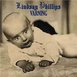 Lindsay Phillips - Varning