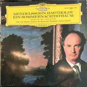 Mendelssohn-Bartholdy - Chor und Sinfonie-Orchester Des Bayerischen Rundfun ...