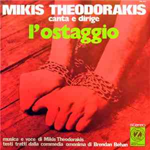 Mikis Theodorakis - Canta E Dirige L'Ostaggio