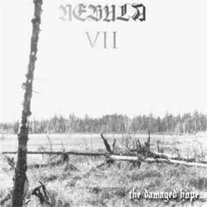 Nebula VII - The Damaged Hope...