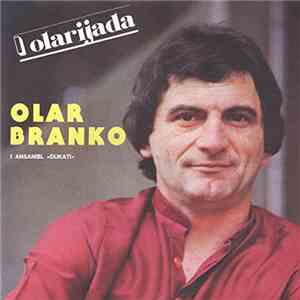 Olar Branko I Ansambl 