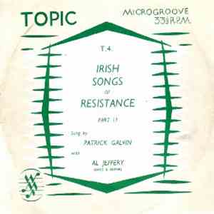 Patrick Galvin - Irish Songs Of Resistance Part 2