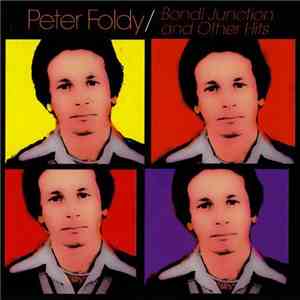 Peter Foldy - Bondi Junction And Other Hits