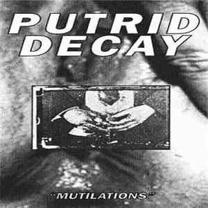 Putrid Decay - Mutilations