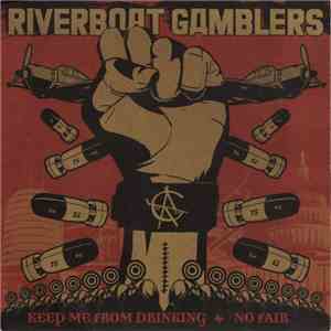 Riverboat Gamblers - Keep Me From Drinking / No Fair