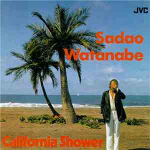 Sadao Watanabe - California Shower