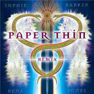 Sophie Barker, Rena Jones - Paper Thin Remix / Music is Medicine
