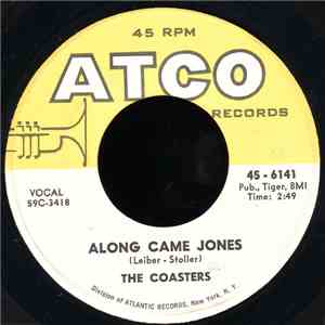 The Coasters - Along Came Jones / That Is Rock And Roll